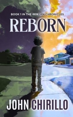 John Chirillo Reborn (Taschenbuch) Reborn Chronicles
