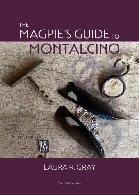 The Magpies Guide to Montalcino by Laura R. Gray HARDBACK - Image 4