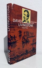 David Livingstone - Ein Forscherleben für Afrika. Wotte, Herbert -k26