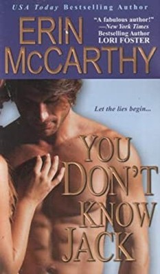 You Don't Know Jack : Let the Lies Begin Paperback Erin McCarthy