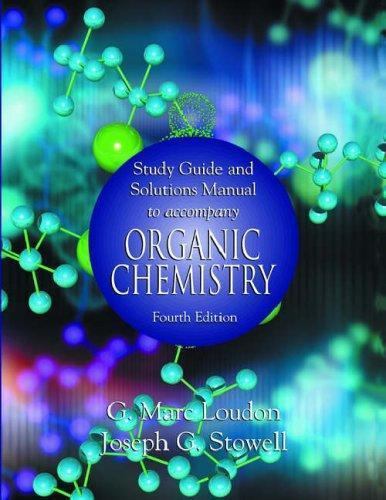 Study Guide and Solutions Manual to Accompany Organic Chemistry, 4th ...
