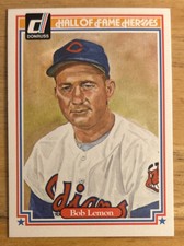 1983 Donruss Hall of Fame Heroes Bob Lemon Baseball Card #30 Indians IF/OF/P