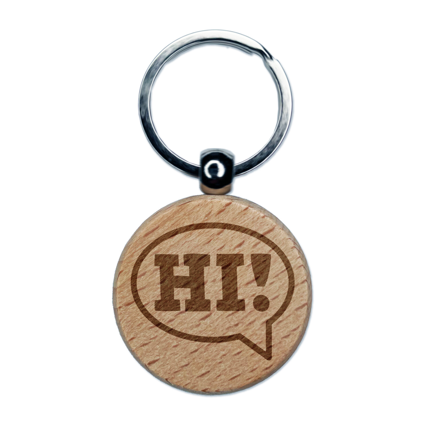 Hi in Text Callout Engraved Wood Round Keychain Tag Charm