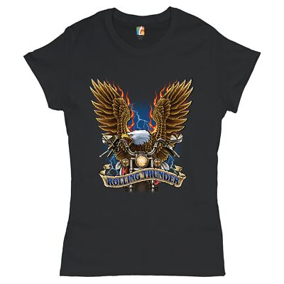 Rolling Thunder T-Shrit Biker Born to Be Wild Bald Eagle Outlaw Women's Tee