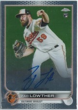 2022 Topps Chrome Baseball ZAC LOWTHER RC CHROME ROOKIE AUTOGRAPHS #RA-ZL