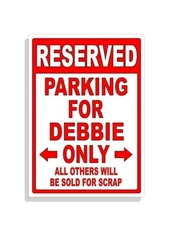 CUSTOM ORDER Parking Sign Wall Decal Metal Sign No Parking Customized for Debbie