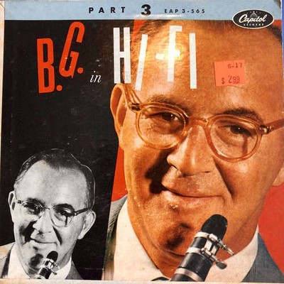 Benny Goodman And His Orchestra - B.G. In Hi Fi (Part 3 7'' EP Schallplatte 64168