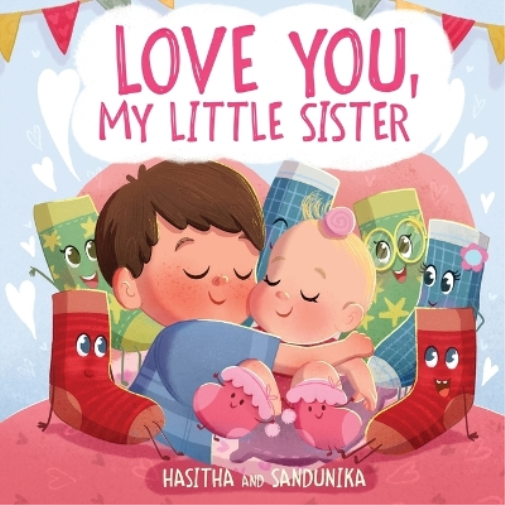 Hasitha And Sandunika Love You, My Little Sister (Tascabile) Socks