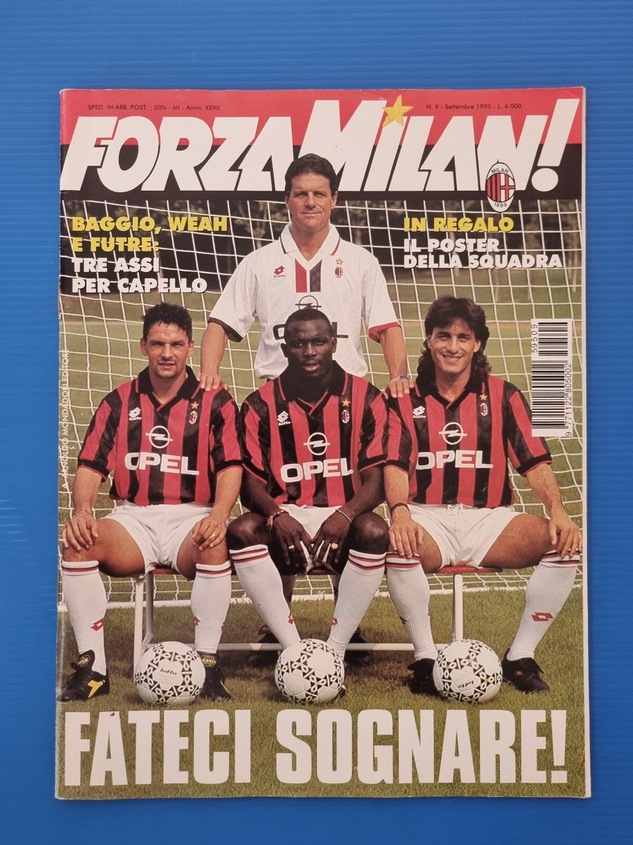 Forza Milan! Décembre 1995 - Roberto Baggio, Maldini, Weah En Une