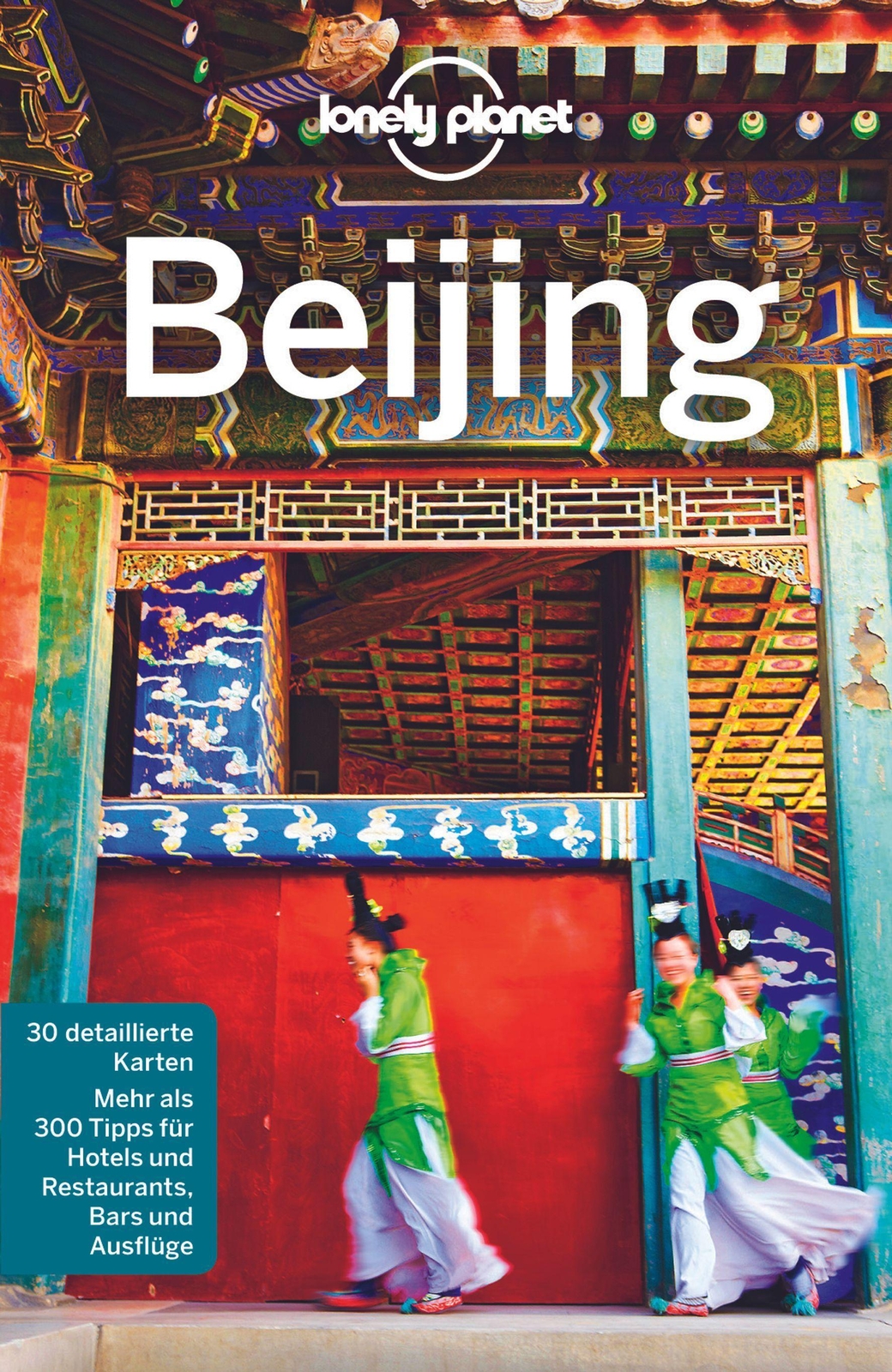 Lonely Planet Reiseführer Beijing Daniel Mccrohan