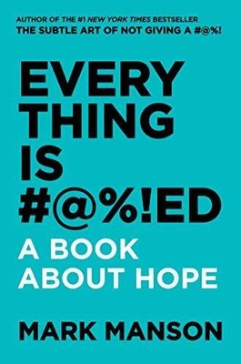 Everything is #@%!ed - Unknown Binding - VERY GOOD