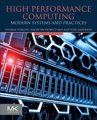 High Performance Computing: Modern Systems and Practices by Thomas Sterling Pape