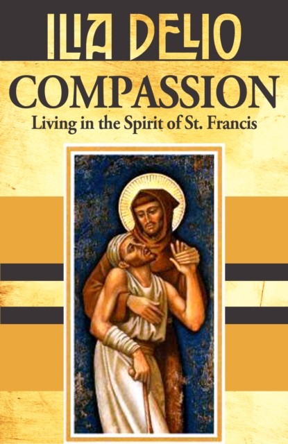 Compassion: Living in the Spirit of St.Francis - Image 4