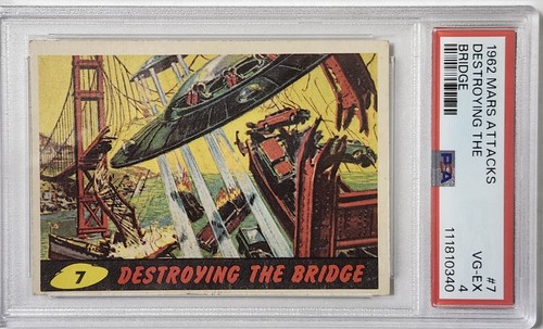 1962 Topps Mars Attacks #7 Destroying the Bridge — PSA 4
