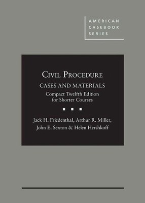 Civil Procedure: Cases and Materials, Compact Edition for Shorter Courses - Case