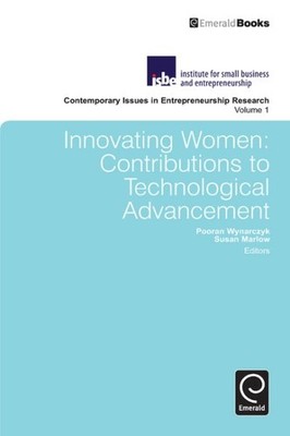 Innovating Women : Contributions to Technological Advancement, Hardcover by W...