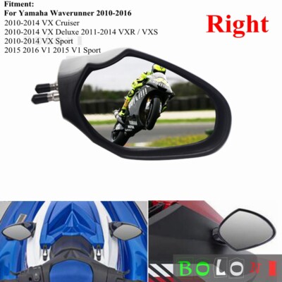 Right Mirror For Yamaha WaveRunner 2010-2014 VX VXR VXS V1 Cruiser Deluxe Sport