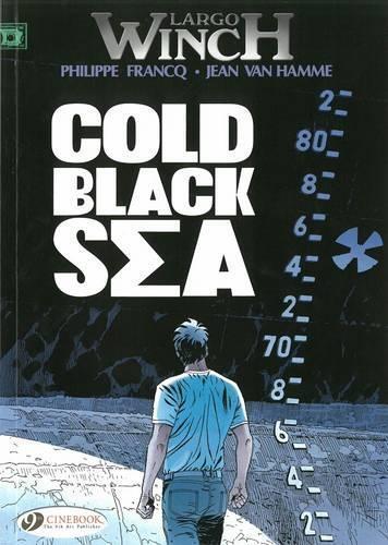 Thumbnail - Jean Van Hamme Largo Winch 13 - Cold Black Sea (taschenbuch) (us