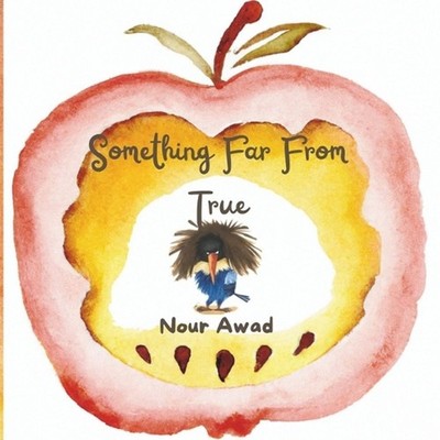 Something Far From True by Nour Awad Paperback Book