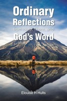 Elouise H Hults | Ordinary Reflections From Here, There, And God's Word | Buch