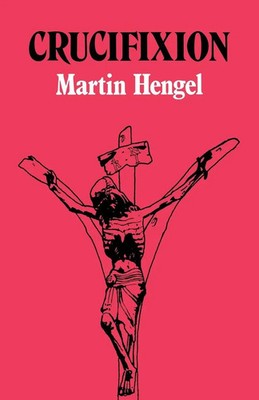 Martin Hengel | Crucifixion | Taschenbuch | Englisch (2012) | SCM Press