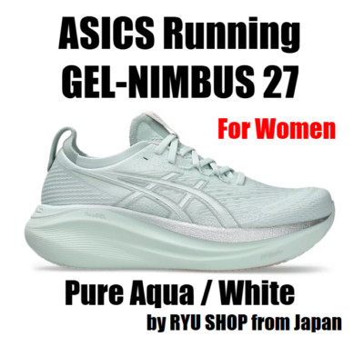 ASICS Women Running Shoes GEL-NIMBUS 27 1012B753.300 Pure Aqua / White