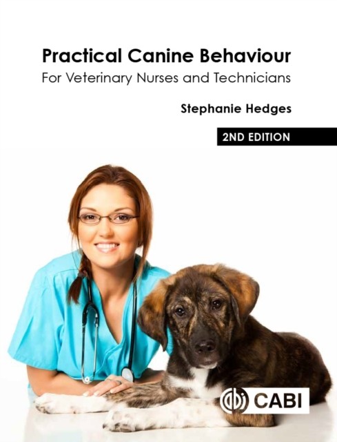 Practical Canine Behaviour by Stephanie  Hedges (Paperback Book)