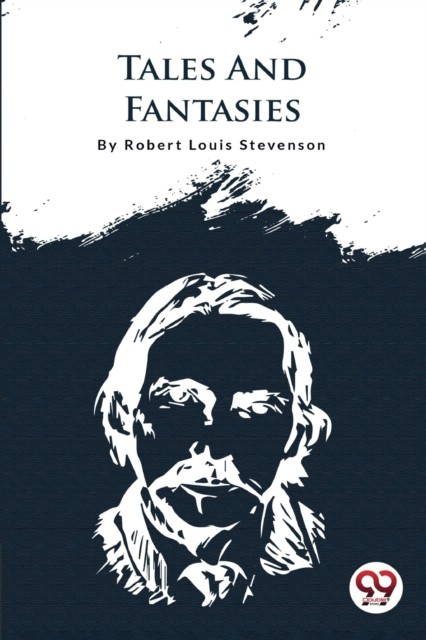 Tales and Fantasies by Robert Louis Stevenson (Paperback Book)