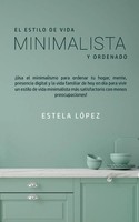 Estela LóPez | El Estilo De Vida Minimalista Y Ordenado | Taschenbuch | Spanisch