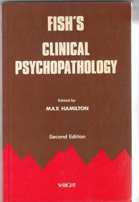 Fish's Clinical Psychopathology - Paperback, by Hamilton Max - Very Good