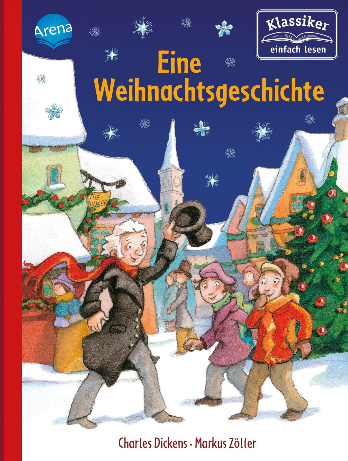 Arena Eine Weihnachtsgeschichte, Kinderbücher Von Markus Zöller, Charles Dickens, Wolfgang Knape - Bild 2