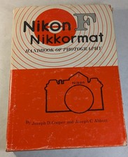 Nikon F Nikkormat Handbook of Photography Cooper HC DJ 1968