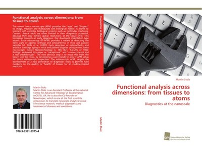 Functional analysis across dimensions: from tissues to atoms Martin Stolz