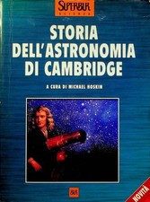 Geschichte der'Astronomie von Cambridge. Übersetzung von Libero Sosio. Superbur.