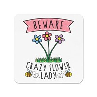 Beware VerrüCkte Blumen Damen KüHlschrankmagnet - Lustiger Witz Muttertag