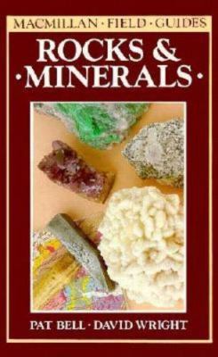 Rocks and Minerals (Macmillan Field Guide) Bell, Pat, Wright, David paperback U