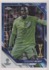 2021-22 Topps Chrome UCL Blue Lava Refractor Edouard Mendy #164