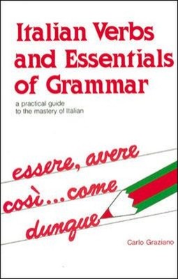 Italian Verbs and Essentials of Grammar Paperback Carlo Graziano