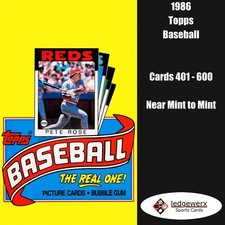 1986 Topps Baseball - Complete Your Set, Cards 401-600 NM to Mint