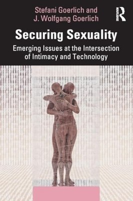 Securing Sexuality : Emerging Issues at the Intersectio - Trade Paperback NEW St