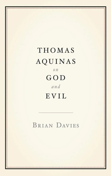 Davies | Thomas Aquinas On God And Evil | Buch | Englisch (2019) | Gebunden-image