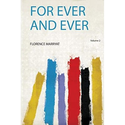 For Ever and Ever -  NEW Florence Marrya 2020