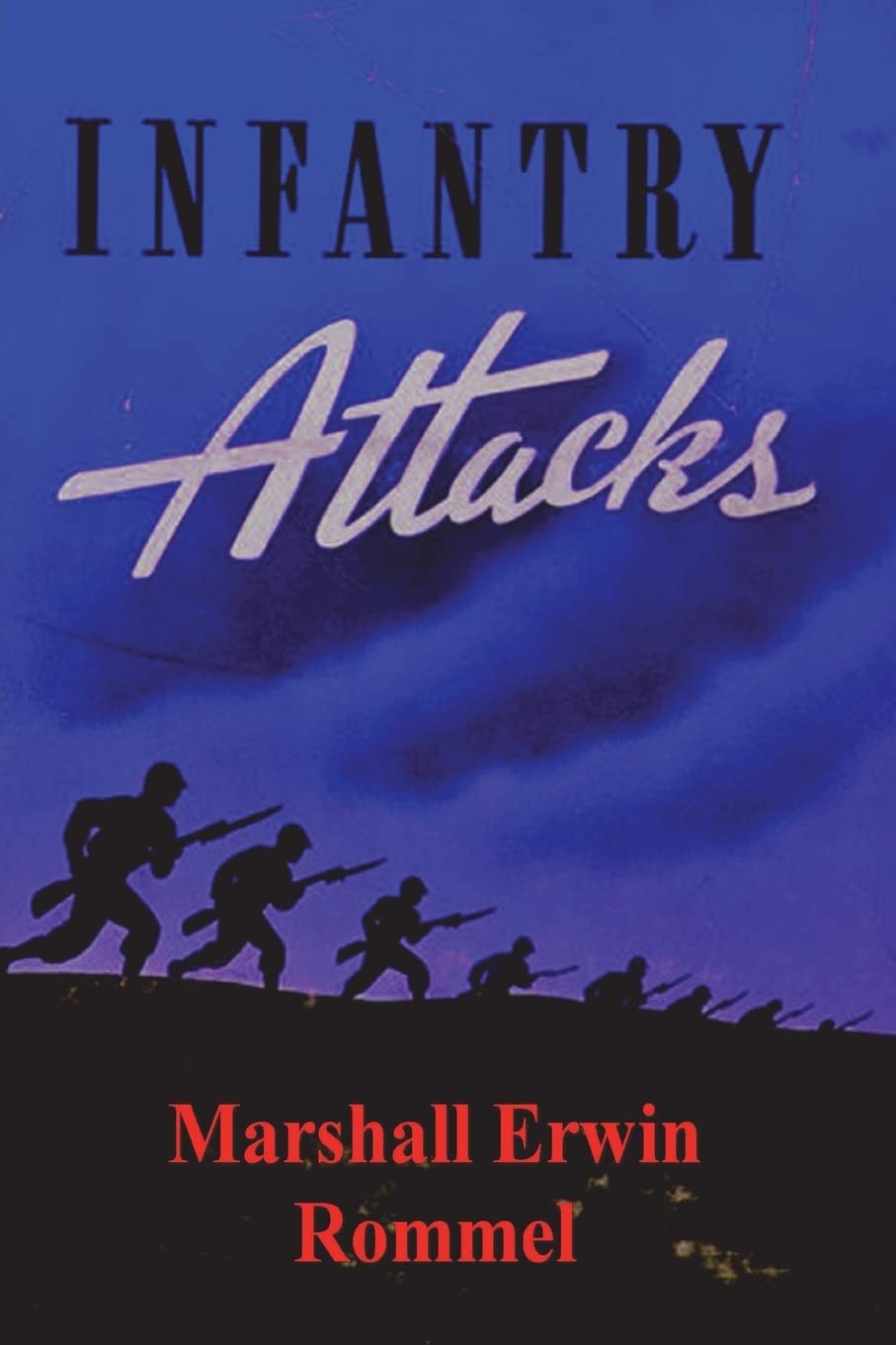 Infantry Attacks by Marshall Erwin Rommel PAPERBACK 9781773236636 - Image 2