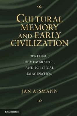 Cultural Memory and Early Civilization by Jan Assmann PAPERBACK 9780521188029