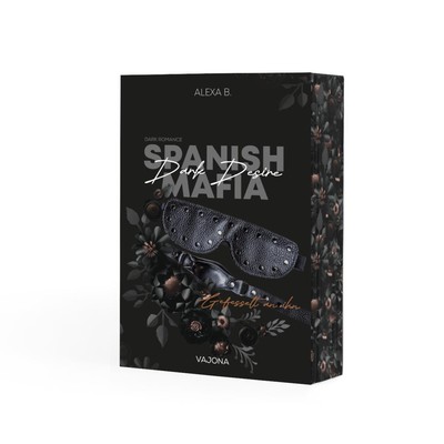 Dark Desire (Spanish Mafia 2) Alexa B.