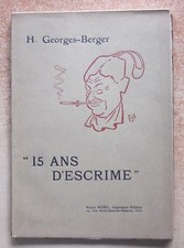 H. Georges-Berger - 15 ans d'escrime -1923- E.O. - Sport - Epée