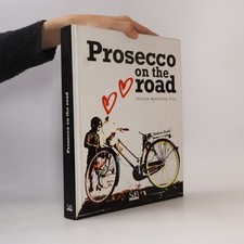 A Guide to the Prosecco Road  |  Andrea Zan...