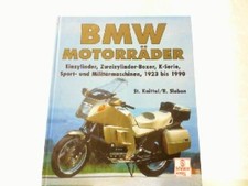 BMW Motorräder. Einzylinder - Zweizylinder-Boxer - K-Serie - Sport- und Militärm