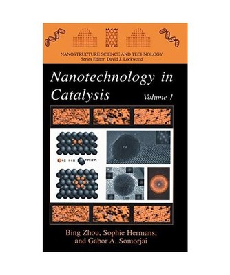 Nanotechnology in Catalysis