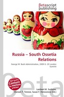 Russia - South Ossetia Relations Lambert M. Surhone